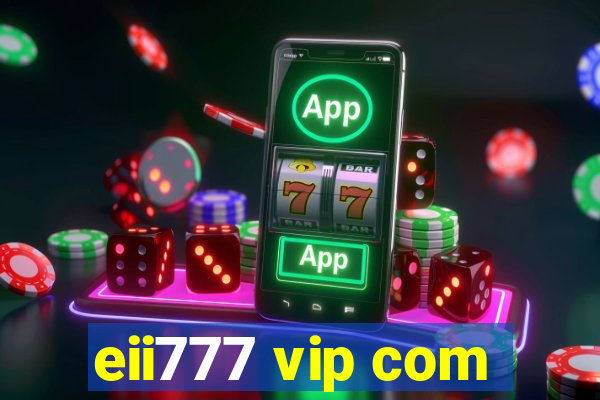 eii777 vip com